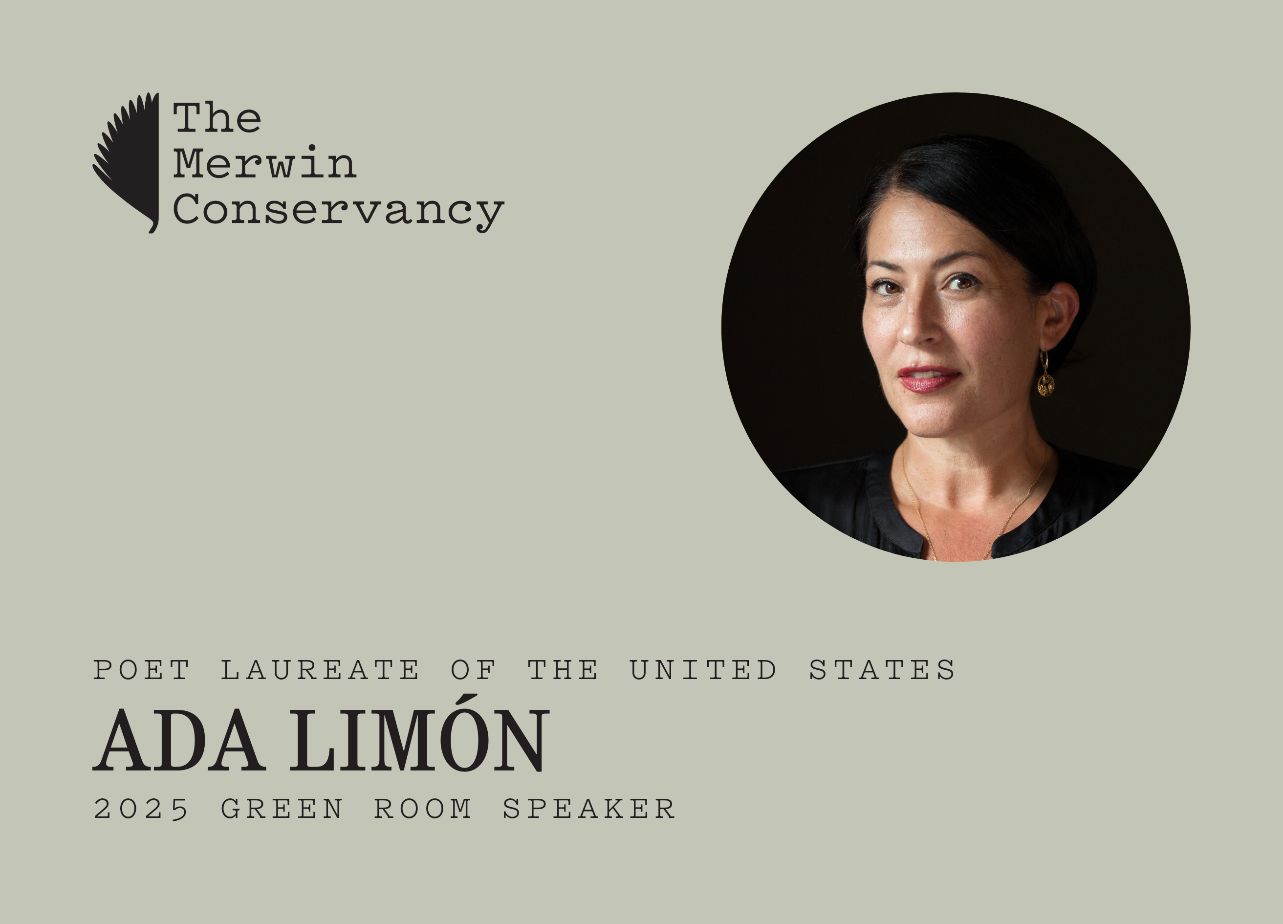 The Merwin Conservancy to Welcome United States Poet Laureate Ada Limón to The Green Room series at Maui Arts & Cultural Center