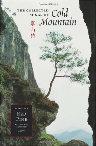 The Collected Songs of Cold Mountain, translated by Red Pine