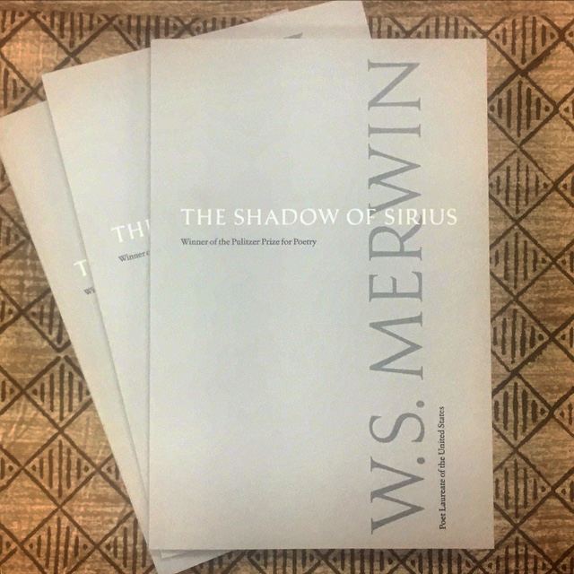 The Shadow of Sirius by W.S. Merwin